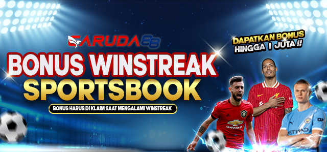 BONUS WINSTREAK SPORTBOOKS GARUDA88