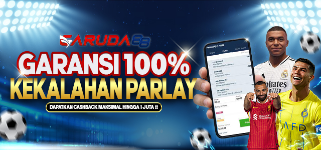 KALAH PARLAY KAMI GANTI 100% GARUDA88